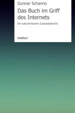 Das Buch im Griff des Internets af Gunnar Schanno