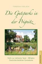 Gutsparks in der Prignitz af Torsten Foelsch