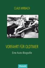 Vorfahrt für Oldtimer af Claus Mirbach