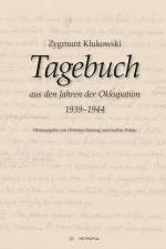 Tagebuch aus den Jahren der Okkupation der Region Zamosc (1939-1944) af Zygmunt Klukowski