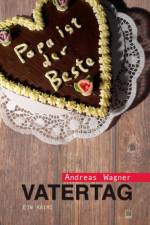 Vatertag af Andreas Wagner