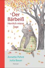 Der Bärbeiß - Herrlich miese Tage af Annette Pehnt