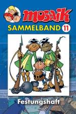 MOSAIK Sammelband 11. Festungshaft