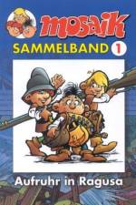 MOSAIK Sammelband 01. Aufruhr in Ragusa