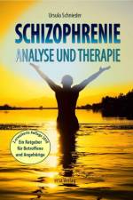 Schizophrenie - Analyse und Therapie af Ursula Schnieder