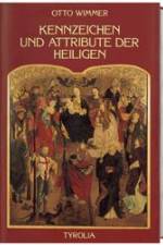 Kennzeichen und Attribute der Heiligen af Otto Wimmer