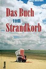 Das Buch vom Strandkorb af Moritz Holfelder