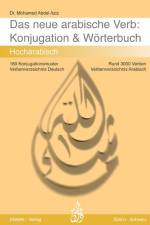 Das arabische Verb. Konjugation & Wörterbuch af Mohamed Abdel Aziz