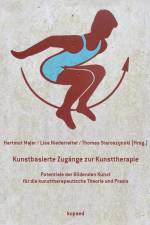 Kunstbasierte Zugänge zur Kunsttherapie af Hartmut Majer