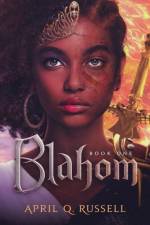 Blahom af April Q. Russell