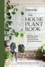 Terrain: The Houseplant Book af Melissa Lowrie
