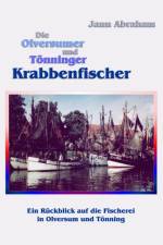 Die Olversumer und Tönninger Krabbenfischer af Jann Abraham