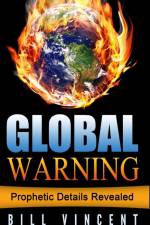 Global Warning af Bill Vincent