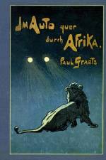Im Auto quer durch Afrika af Paul Graetz