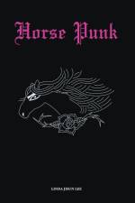 Horse Punk af Linda Jisun Lee