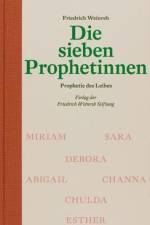 Die sieben Prophetinnen af Friedrich Weinreb