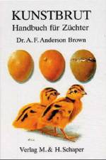 Kunstbrut. Handbuch für Züchter af A. F. Anderson Brown