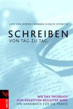 Schreiben von Tag zu Tag af Lutz von Werder