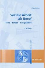 Soziale Arbeit als Beruf af Maja Heiner