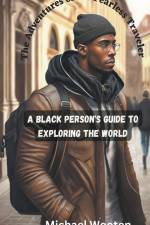 The Adventures of the Fearless Traveler af Michael Wooten