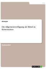 Die Allgemeinverfügung als Mittel in Krisenzeiten af Anonym
