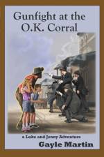 Gunfight at the O.K. Corral af Gayle Martin