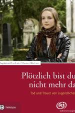 Plötzlich bist du nicht mehr da af Hannes Wechner