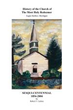 History of the Church of The Most Holy Redeemer af Robert F. Carlton