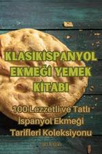 KLAS¿K ¿SPANYOL EKME¿¿ YEMEK K¿TABI af Ali Do¿an
