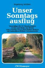 Unser Sonntagsausflug af Ingeborg Müller