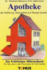 Apotheke. Ein fröhliches Wörterbuch af Manfred Hofmann