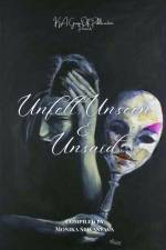 Unfelt, Unseen & Unsaid af Monika Srivastava