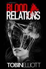 Blood Relations af Tobin Elliott