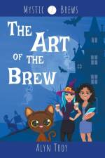 The Art of the Brew af Alyn Troy