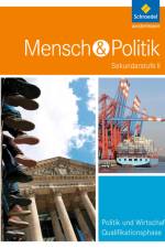 Mensch und Politik SII - Ausgabe 2016 für Hessen und Hamburg