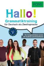 PONS Hallo! Grammatiktraining für Deutsch als Zweitsprache