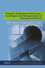 Integrale Siedlungsentwässerung - Grundlagen und Lösungsansätze in Planung und Betrieb af Weiterbildendes Studium Wasser u. Umwelt