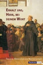 Erhalt uns, Herr, bei deinem Wort af Thomas Kothmann