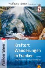 Kraftortwanderungen in Franken af Dunja Schütz