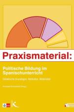 Praxismaterial: Politische Bildung im Spanischunterricht af Andreas Grünwald