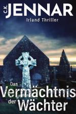 Das Vermächtnis der Wächter af C. K. Jennar