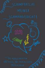 Schimpfatlas meiner Schmähgedichte af Tina Hüsch