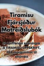 Tiramisu Fjársjóður Matreiðslubók af Pétur Ívarsson