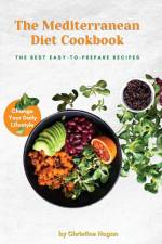 The Mediterranean DIET Cookbook af Christine Christine Hogan