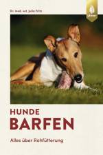 Hunde barfen af Julia Fritz