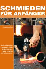 Schmieden für Anfänger af Jose Antonio Ares