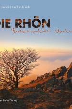 Die Rhön - Faszination Natur af Joachim Jenrich