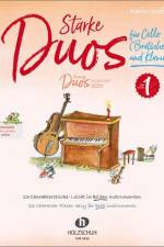 Starke Duos 1 für Cello (Bratsche) und Klavier