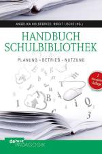 Handbuch Schulbibliothek af Angelika Holderried