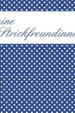 Meine Strickfreundinnen af Katrin Lutzke